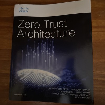 Networking Technology: Security Ser.: Zero Trust Architecture by Cindy...