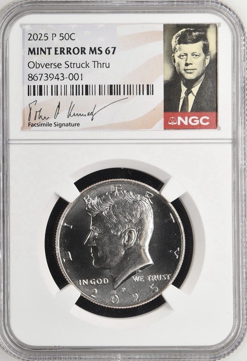 2025 P Kennedy Half Dollar 50C Mint Error Obv Struck Thru NGC MS67