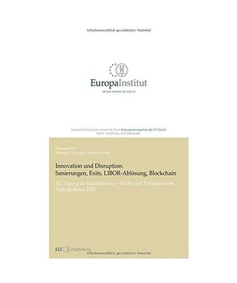 Innovation und Disruption: Sanierungen, Exits, LIBOR-Ablösung und Blockchain: 1