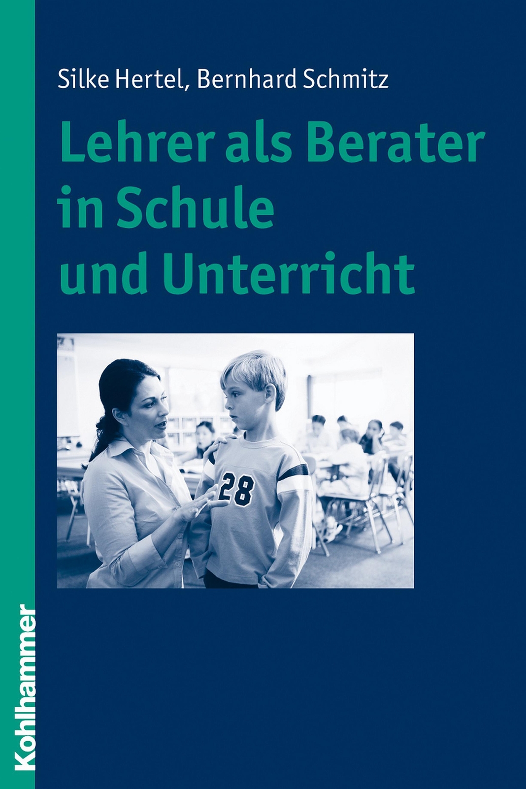 Thumbnail - Lehrer Als Berater In Schule Und Unterricht | Silke Hertel (u. A.) |
