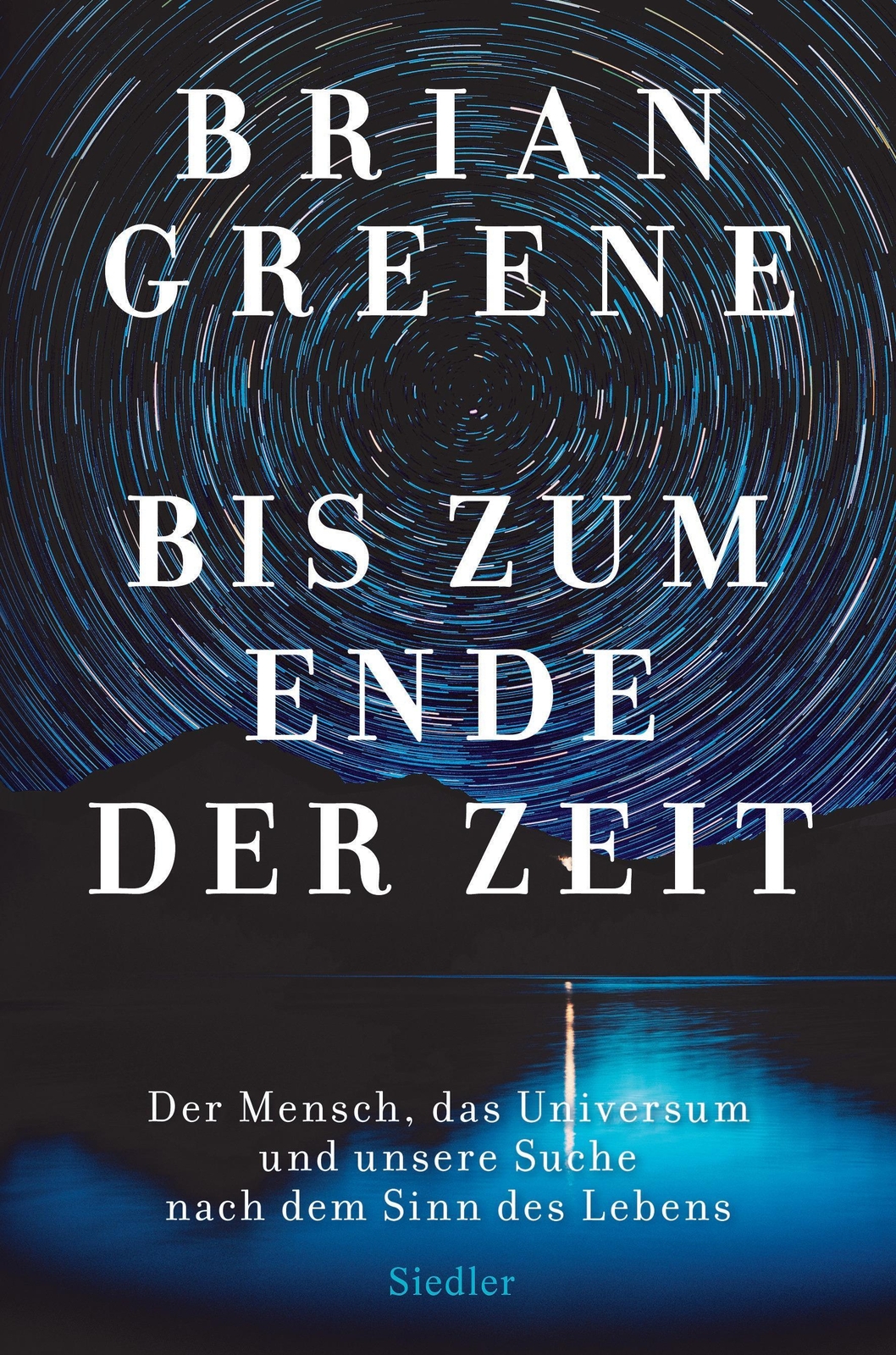 Thumbnail - Bis Zum Ende Der Zeit | Brian Greene | Deutsch | Buch | 448 S. | 2020
