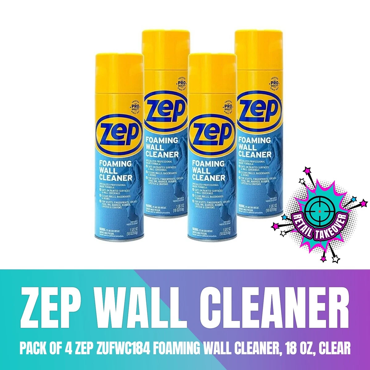 Pack of 4 Zep ZUFWC184 Foaming Wall Cleaner 18 oz Clear eBay