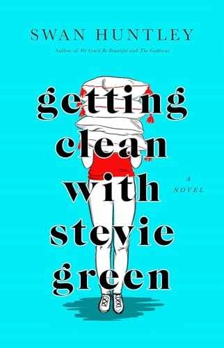 Getting Clean With Stevie Green - Paperback, by Huntley Swan - Very Good