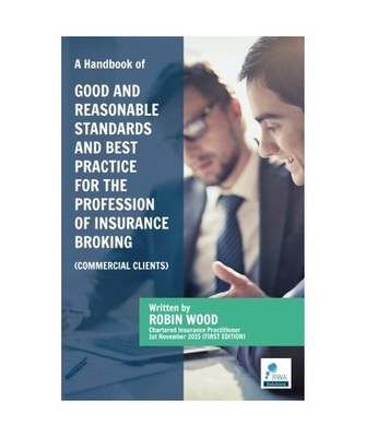 A Handbook of Good & Reasonable Standards And Best Practice for the Profession o