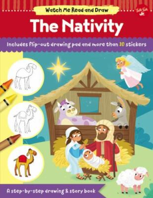 Watch Me Read and Draw: The Nativity: A step-by-step drawing & story book by 
