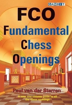 FCO - Fundamental Chess Openings by Paul van der Sterren - 9781906454135