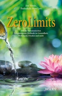 Zero Limits: Mit der hawaiianischen Hooponopono-Methode... | Buch | Zustand gut