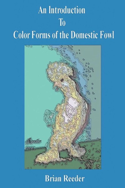 An Introduction To Color Forms Of The Domestic Fowl | Brian Reeder | Taschenbuch-image