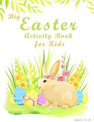 Big Easter Activity Book For Kids Ages 4-12: Fun Easter -  NEW Marina Aisen 2021