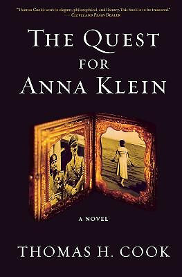 The Quest for Anna Klein By Thomas H Cook - New Copy - 9780547750408