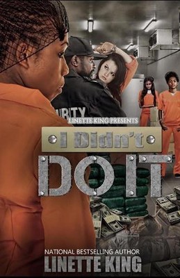 I didn't do it by Linette King (English) Paperback Book