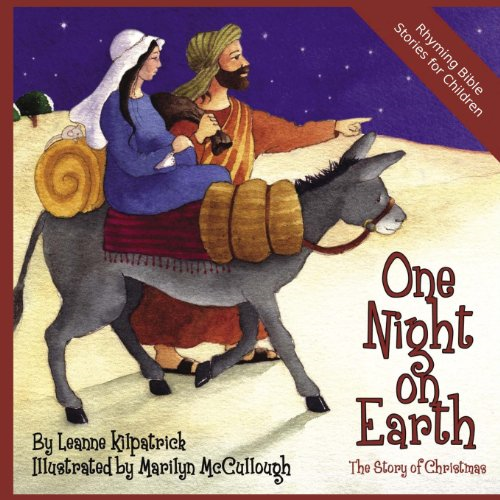 One Night on Earth: The Story of Christmas - Kilpatrick, Leanne