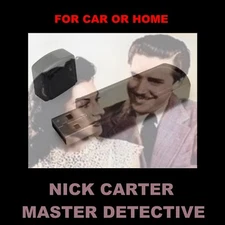 NICK CARTER, MASTER DETECTIVE. 152 OLD-TIME RADIO SHOWS ON A USB FLASH DRIVE!