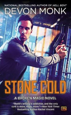 Stone Cold (A Broken Magic Novel) by Devon Monk