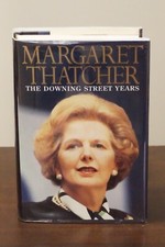 The Downing Street Years by Margaret Thatcher 1993 Signed HC DJ