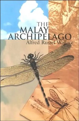 The Malay Archipelago (Library of the Indies) - Wallace, Alfred Russel