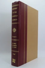 History of the Christian Church by Philip Schaff Volume 8 / 2006 Third Print