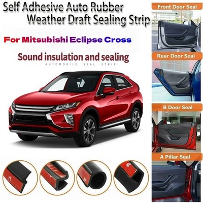 For Mitsubishi Eclipse Cross Door Seal Strips Weather Draft Noise Reduction g