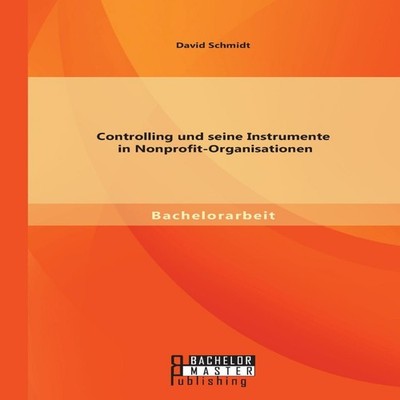 Controlling und seine Instrumente in Nonprofit-Organisationen Dav
