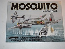MOSQUITO IN ACTION, PART 2 - AIRCRAFT NO. 139 By Jerry Scutts & Joe Sewell