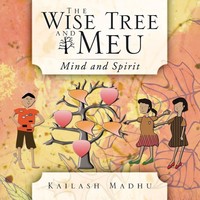 Kailash Madhu | The Wise Tree And Meu | Taschenbuch | Englisch (2014)