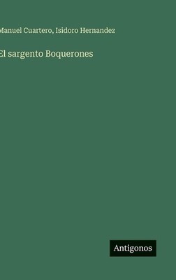 El sargento Boquerones by Manuel Cuartero (Spanish) Hardcover Book