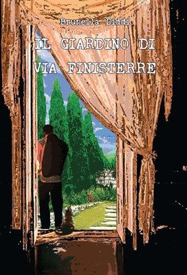 Neues Buch - Brunella Diddi - Il Giardino Di Via Finisterre - Ctl (Livorno)
