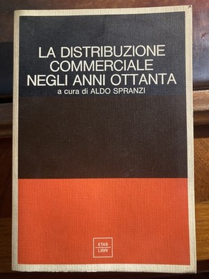 Aldo Spranzi - Der kommerzielle Vertrieb in den achtziger Jahren - Etas Libri 1974