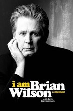 Brian Wilson I Am Brian Wilson (Hardback)