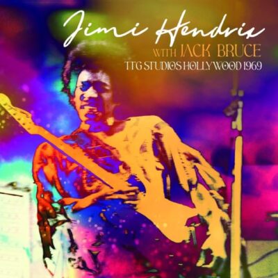 TTG Studios Hollywood 1969 JIMI HENDRIX JACK BRUCE IACD11206 CD
