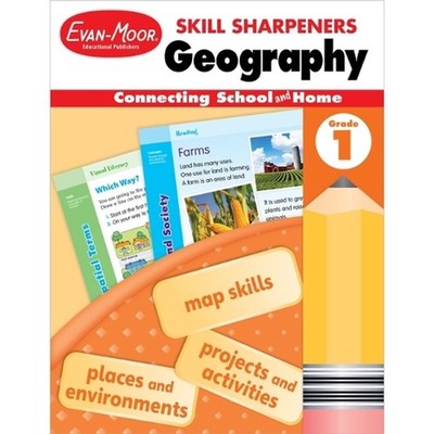 Skill Sharpeners: Geography, Grade 1 by Evan-Moor Educational Publishers (Englis
