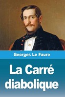 Georges Le Faure | La Carré Diabolique | Taschenbuch | FranzöSisch (2025)