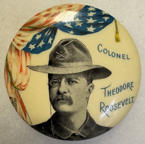 1898 TEDDY ROOSEVELT 1 3/4