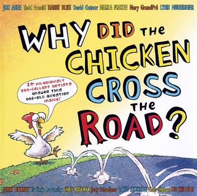 Why Did the Chicken Cross the Road?, Arnold, Tedd