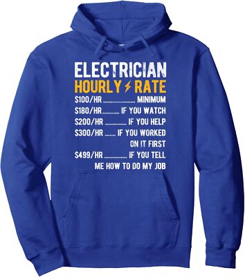 Hourly Rate Electricity Electrician Funny Electrician Unisex Hooded Sweatshirt