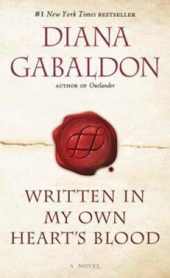 Written in My Own Heart's Blood: A Novel (Outlander) By Gabaldon, Diana - GOOD