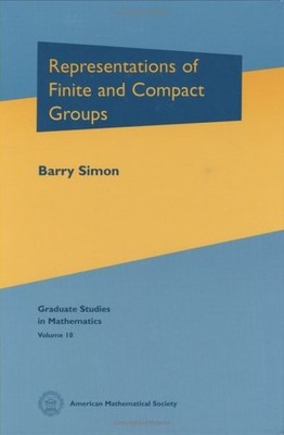Representations of Finite and Compact Groups (Graduate Studies in Mathematic...