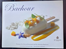 Bachour by Antonio Bachour Pastries Dessert CookBook