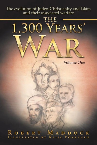 Robert Maddock | The 1,300 Years' War | Taschenbuch | Englisch (2016) | Xlibris-image