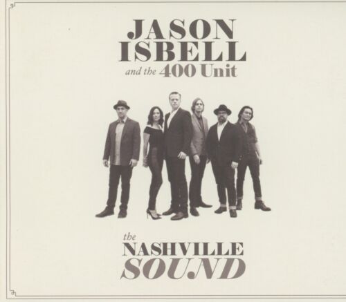 The Nashville Sound by Jason Isbell and the 400 Unit (CD, 2017, Southeastern)