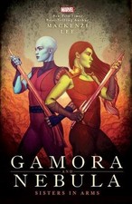 Gamora and Nebula: Sisters in Arms by Mackenzi Lee Paperback/Softback Book