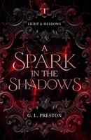 A Spark In The Shadows Gem L Preston Taschenbuch Englisch 2024 G. L. Preston