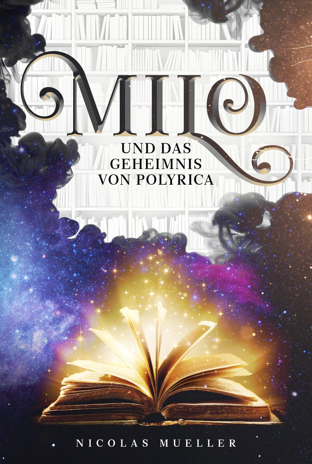 Thumbnail - Nicolas Mueller / Milo Und Das Geheimnis Von Polyrica / 9783966987295