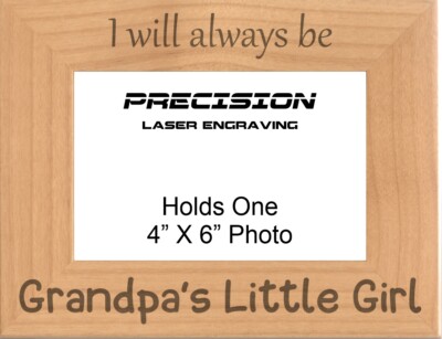 I Will Always Be Grandpa's Little Girl Engraved Natural Wood Picture Frame 