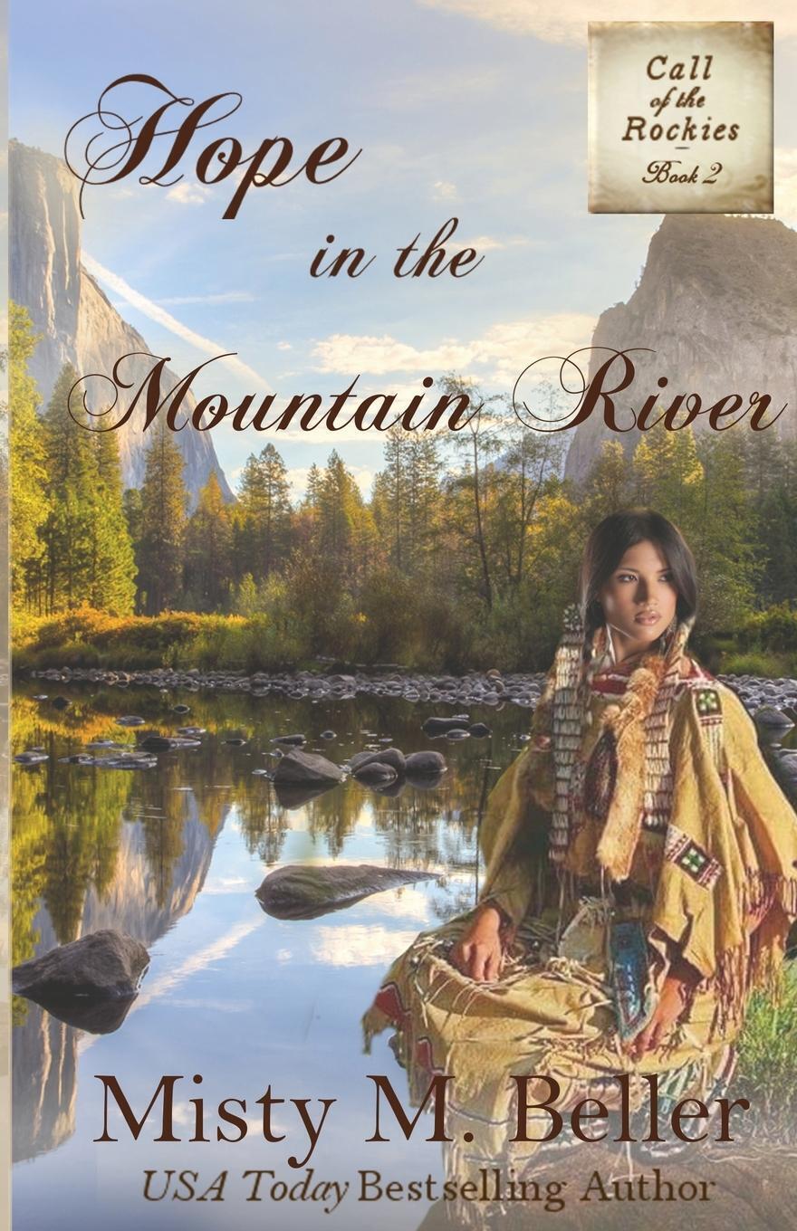 Thumbnail - Misty M. Beller | Hope In The Mountain River | Taschenbuch | Englisch