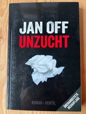 Unzucht : Roman. Off, Jan: