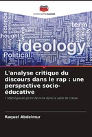 Raquel Abdelmur | L'analyse Critique Du Discours Dans Le Rap : Une...