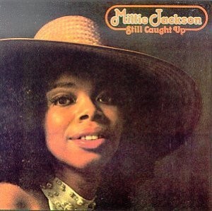 MILLIE JACKSON - Still Caught Up - CD - Import - **BRAND NEW/STILL SEALED**