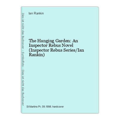 The Hanging Garden: An Inspector Rebus Novel (Inspector Rebus Series/Ian Rankin)