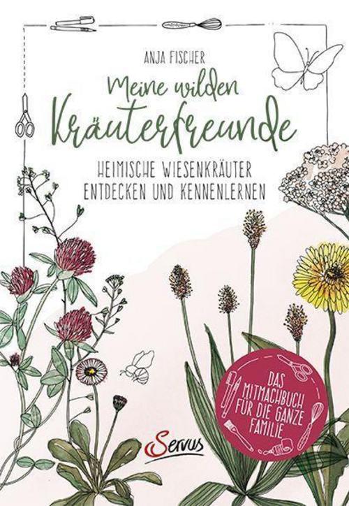 Thumbnail - Anja Fischer Meine Wilden Kräuterfreunde